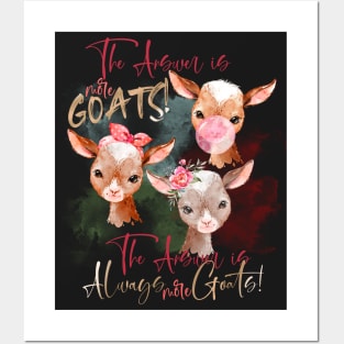 The Answer Is More Goats Watercolor Posters and Art